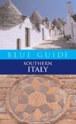Blue Guide: Southern Italy