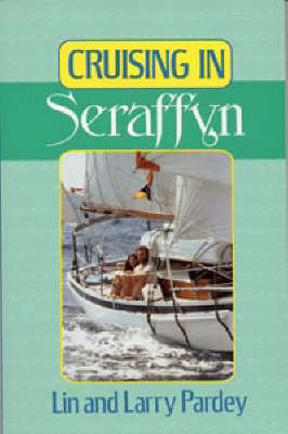 Cruising in Seraffyn