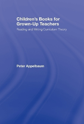 Children's Books for Grown-Up Teachers - Peter Appelbaum