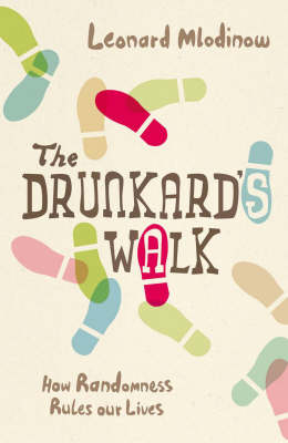 The Drunkard's Walk