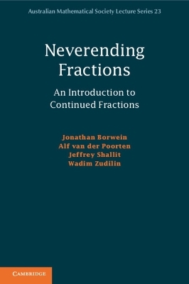 Neverending Fractions - Jonathan Borwein, Alf van der Poorten, Jeffrey Shallit, Wadim Zudilin