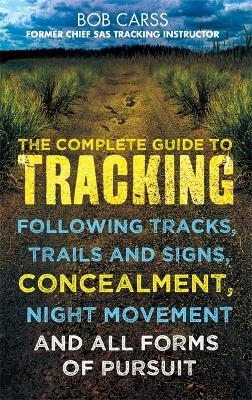 The Complete Guide to Tracking - Bob Carss