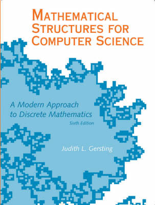 Mathematical Structures for Computer Science - Judith L. Gersting