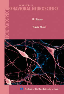 Foundations of Behavioural Neuroscience