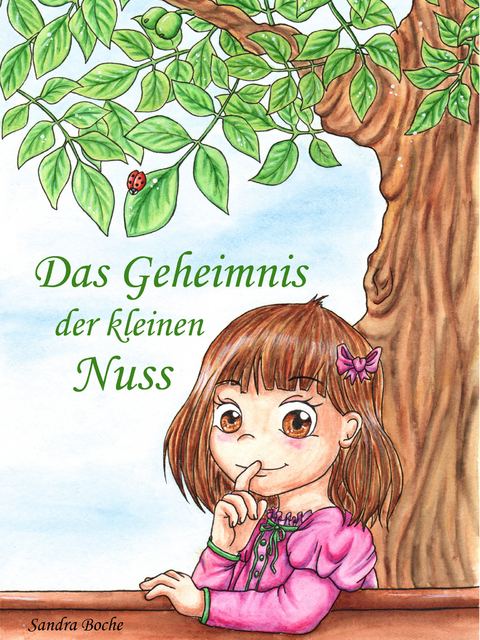 Das Geheimnis der kleinen Nuss - Sandra Boche