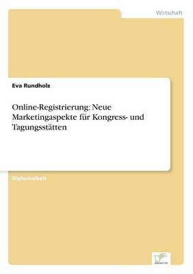 Online-Registrierung: Neue Marketingaspekte fÃ¼r Kongress- und TagungsstÃ¤tten