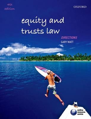 Equity and Trusts Law Directions - Gary Watt