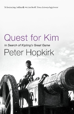 Quest for Kim - Peter Hopkirk
