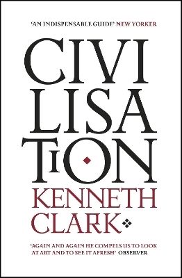 Civilisation - Kenneth Clark