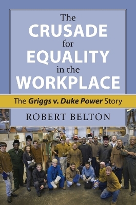 The Crusade for Equality in the Workplace