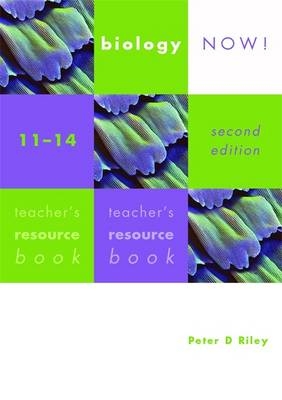 Biology Now! 11-14 - Peter D. Riley