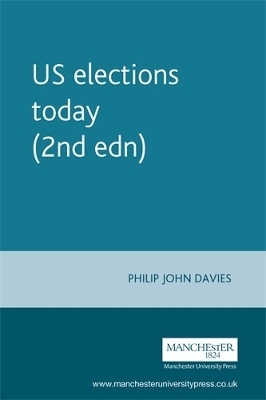 Us Elections Today (2nd EDN) - Philip Davies