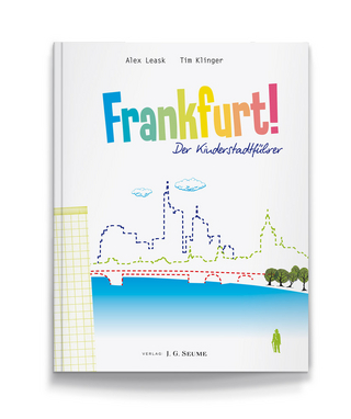 Frankfurt! Der Kinderstadtführer