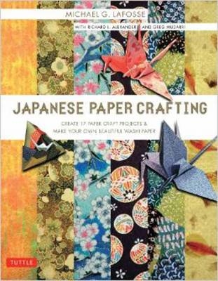 Japanese Paper Crafting - Michael G. LaFosse