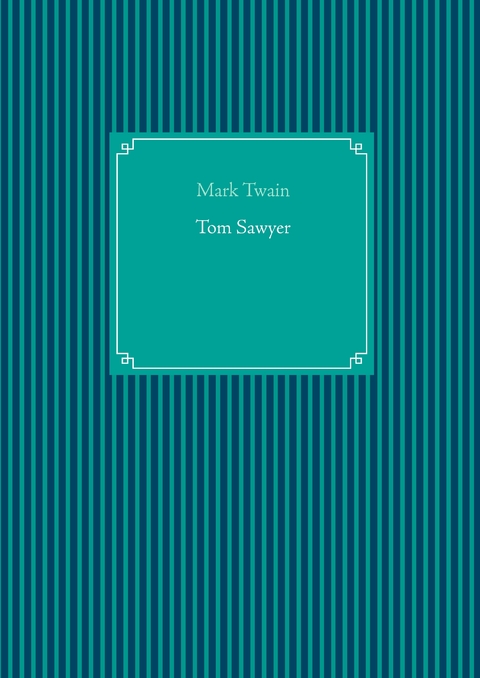 Tom Sawyer - Mark Twain