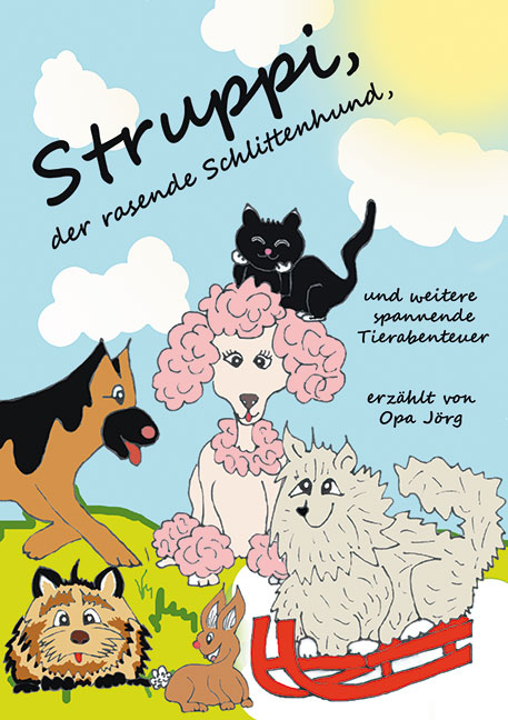 Struppi,der rasende Schlittenhund - J&ouml;rg Kleemann