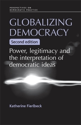 Globalizing Democracy - Katherine Fierlbeck
