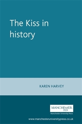 The Kiss in History - 