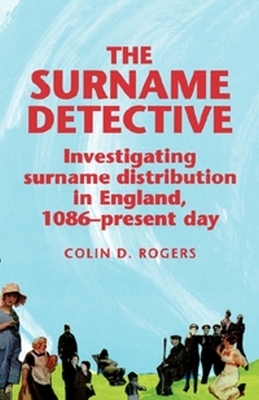 The Surname Detective - Colin Rogers