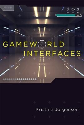 Gameworld Interfaces - Kristine J&oslash;rgensen
