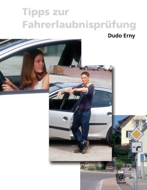 Tipps zur Fahrerlaubnispr&uuml;fung - Dudo Erny