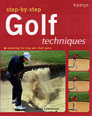Step-by-step Golf Techniques