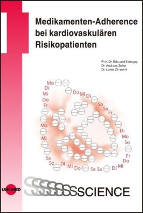 Medikamenten-Adherence bei kardiovaskul&auml;ren Risikopatienten - 