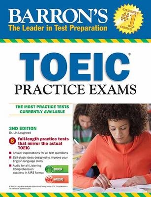 TOEIC Practice Exams with MP3 CD, 2nd Edition - Dr Lin Lougheed