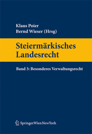 Steiermärkisches Landesrecht Band 3. Besonderes Verwaltungsrecht