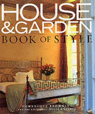 "House and Garden" Book of Style - Dominique Browning