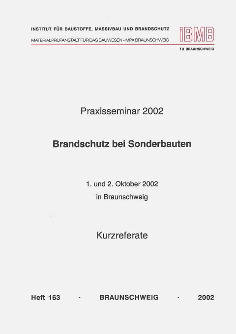 Praxisseminar Brandschutz bei Sonderbauten 2002 - 