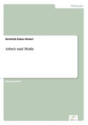Arbeit und Mu&Atilde;e - Reinhild Zuber-Hinkel