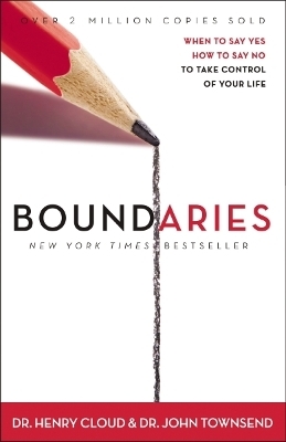 Boundaries - Dr. Henry Cloud, John Townsend