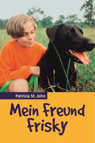 Mein Freund Frisky - Patricia St. John