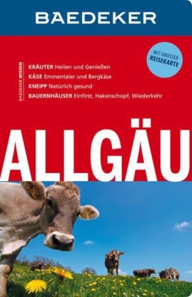 Baedeker Reisef&uuml;hrer Allg&auml;u - Dr. Bernhard Abend