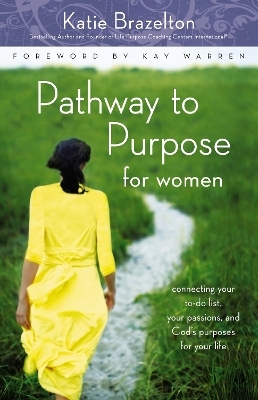 Pathway to Purpose for Women - Katie Brazelton