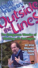 Youth Ministry Outside the Lines - Mike Yaconelli