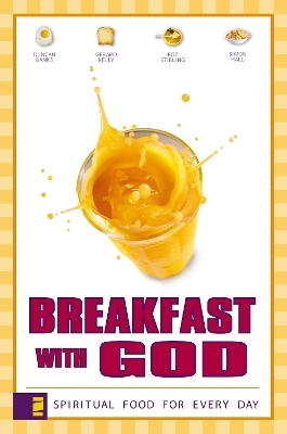 Breakfast with God - Duncan Banks, Gerard Kelly, Roz Stirling, Simon Hall