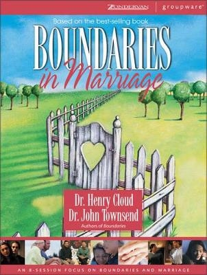 Boundaries in Marriage - Dr. Henry Cloud, Dr. John Townsend