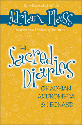 The Sacred Diaries of Adrian, Andromeda and Leonard