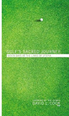 Golf's Sacred Journey