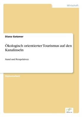 Ãkologisch orientierter Tourismus auf den Kanalinseln