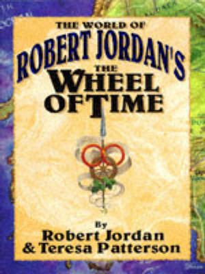 The World of Robert Jordan's the Wheel of Time