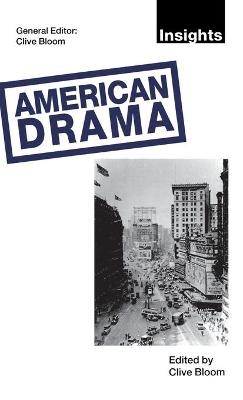 American Drama - Clive Bloom