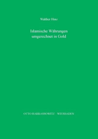Islamische Währungen des 11. bis 19. Jahrhunderts umgerechnet in Gold