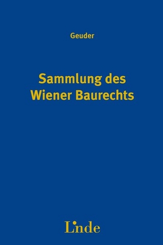 Sammlung des Wiener Baurechts GW inkl. 2. ErgLfg