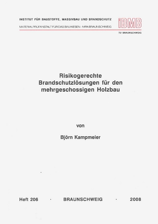 Risikogerechte Brandschutzlösungen für den mehrgeschossigen Holzbau