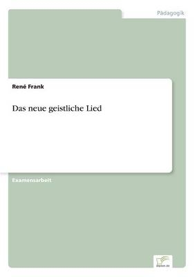 Das neue geistliche Lied - Ren&Atilde;&copy; Frank