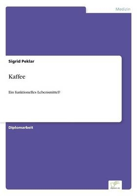 Kaffee - Sigrid Peklar
