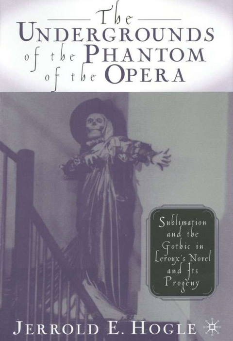The Undergrounds of the Phantom of the Opera - J. Hogle